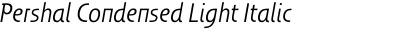 Pershal Condensed Light Italic